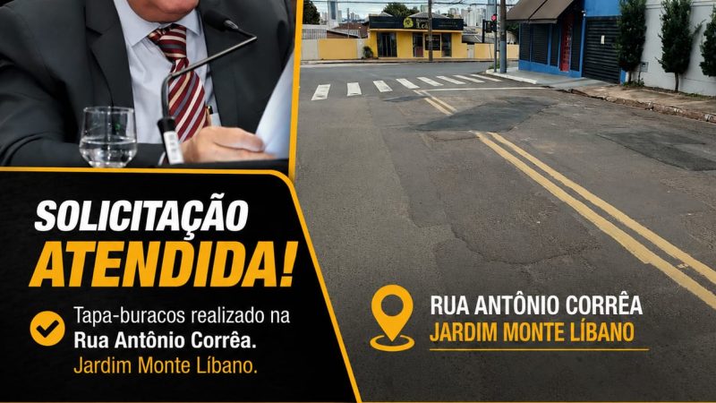 Vereador Dr. Jamal atende solicitação e garante operação tapa-buracos na Rua Antônio Corrêa, no Jardim Monte Líbano.
