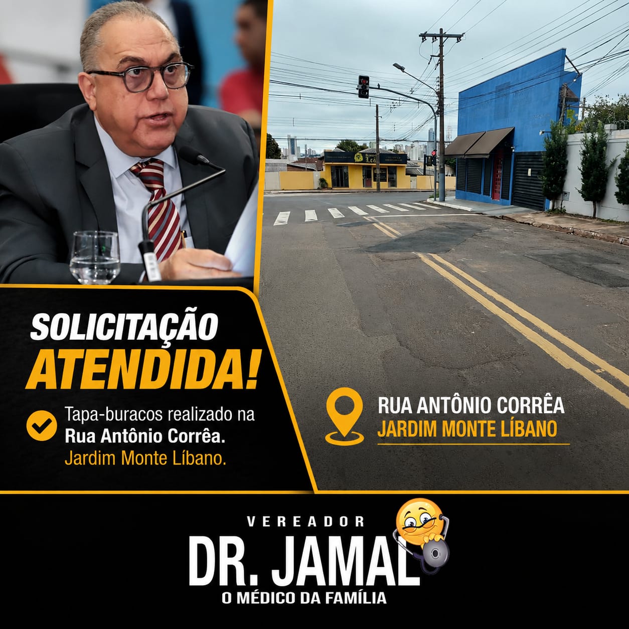 Vereador Dr. Jamal atende solicitação e garante operação tapa-buracos na Rua Antônio Corrêa, no Jardim Monte Líbano.