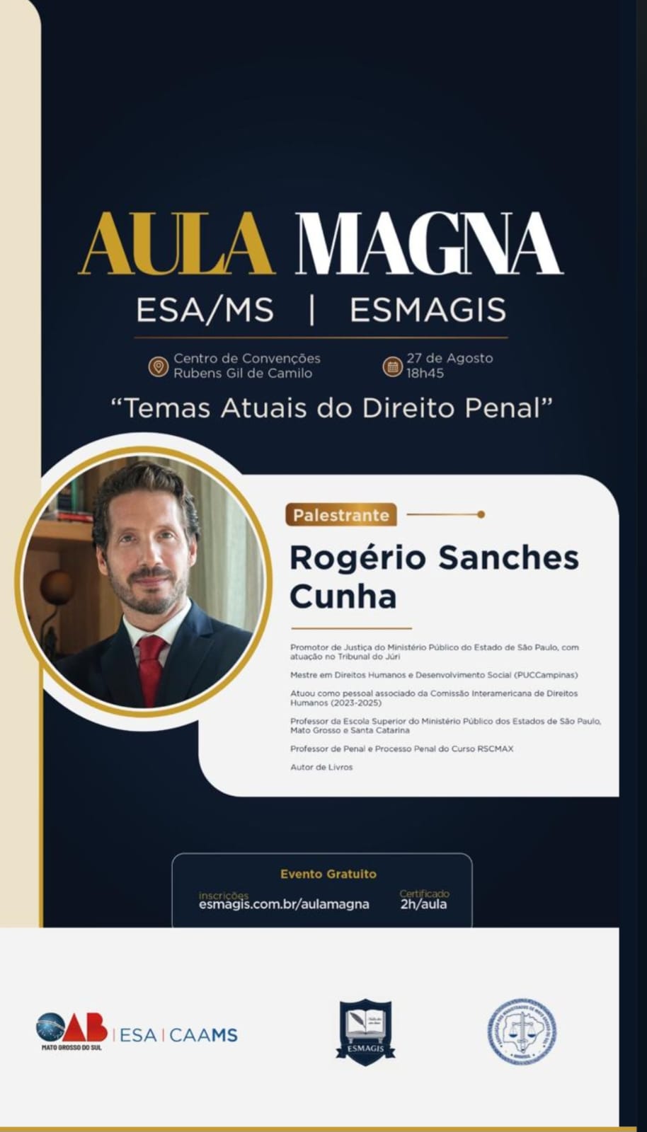 Esmagis e ESA/MS promovem aula magna gratuita com Rogério Sanches Cunha em Campo Grande