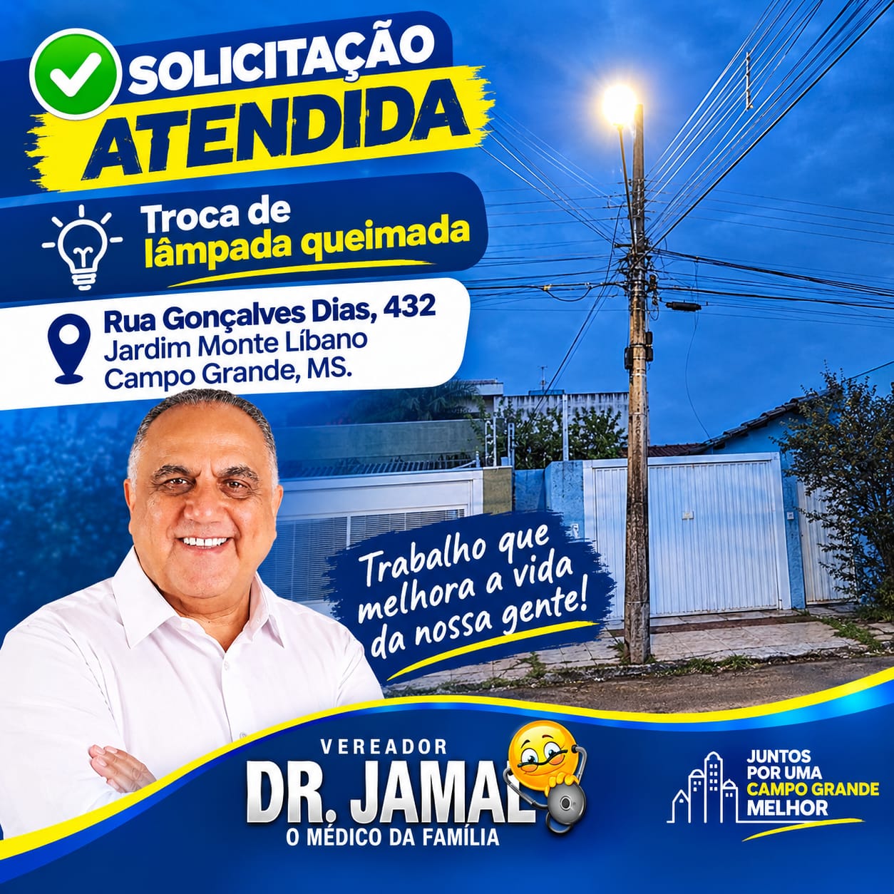 Vereador Dr. Jamal destaca atendimento de solicitação para troca de lâmpada no Jardim Monte Líbano